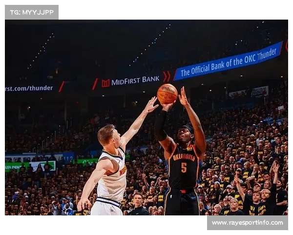 雷霆掘金西部榜首之争，胜场差进一步拉大